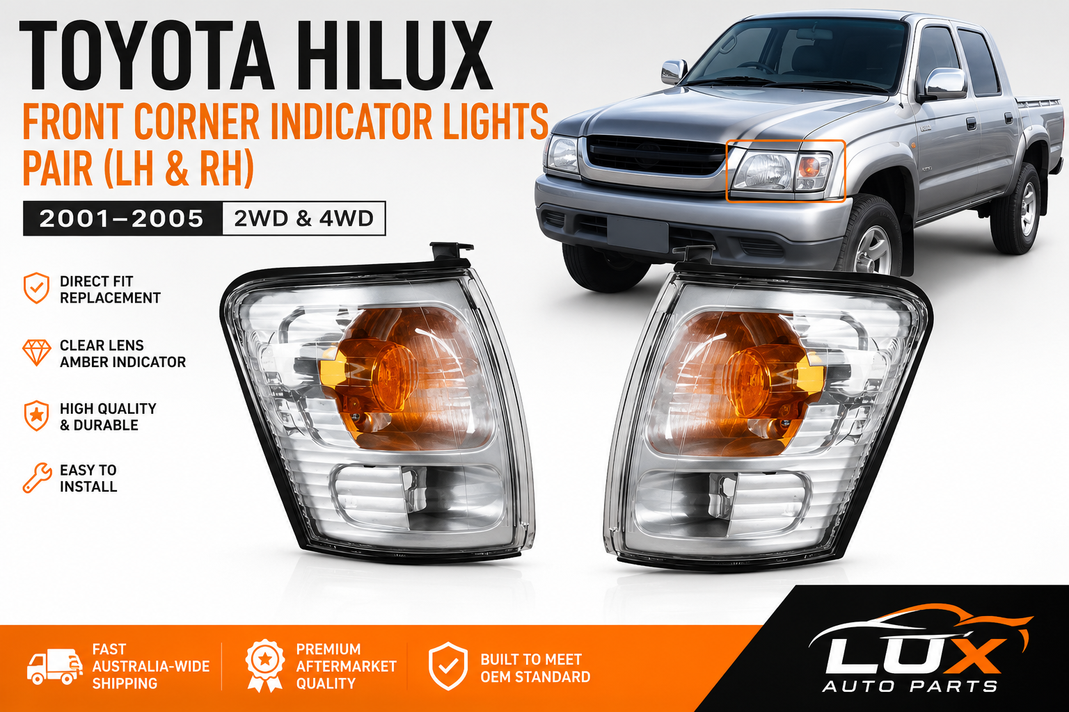 Toyota Hilux Front Corner Indicator Lights Pair LH & RH 2001–2005 Clear Lens 2WD 4WD